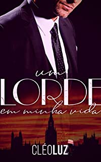 UM LORDE EM MINHA VIDA - LIVRO ÚNICO