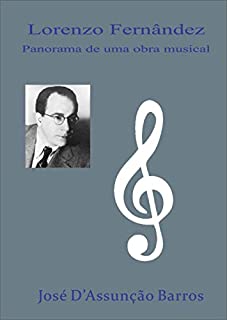 Livro Lorenzo Fernândez Panorama de uma obra musical