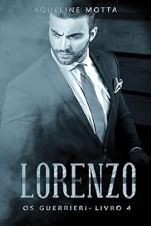 Livro Lorenzo : Os Guerrieri - Livro 4