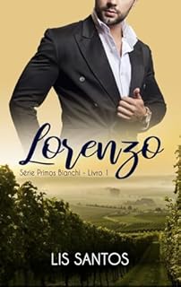 Livro Lorenzo (Primos Bianchi Livro 1)
