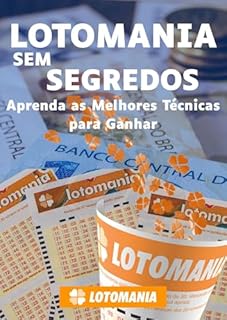 Livro Lotomania Sem Segredos: Aprenda as Melhores Técnicas para Ganhar