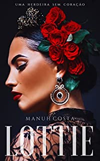 Livro Lottie (Herdeiros Carsson Livro 3)