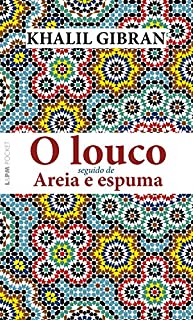 Livro O louco seguido de Areia e espuma