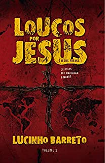Loucos Por Jesus - Vol. 2