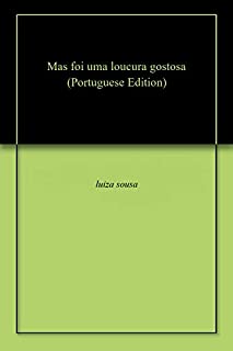 Livro Mas foi uma loucura gostosa