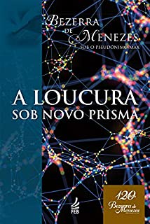 Livro A loucura sob novo prisma
