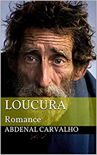 Loucura: Romance