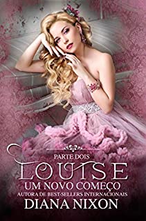 Livro Louise: Um Novo Começo