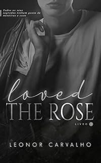 Livro LOVED 1 - The Rose