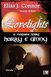 Livro Lovelights - A verdade sobre Harry e Ginny