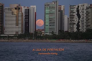 Livro A LUA DE FORTALEZA