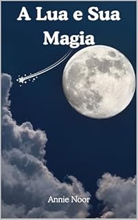 Livro A Lua e Sua Magia
