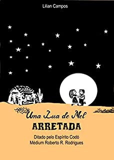 Livro UMA LUA DE MEL ARRETADA