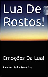 Livro Lua De Rostos!: Emoções Da Lua!