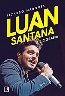 Luan Santana: A biografia