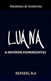 Livro Luana & histórias aterrorizantes