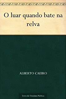 Livro O luar quando bate na relva