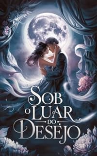 Livro Sob o Luar do Desejo