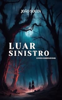 Livro Luar Sinistro: Contos Sobrenaturais