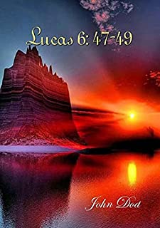 Livro Lucas 6.47-49