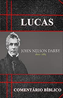 Lucas: Comentário Bíblico