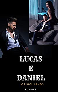 Livro LUCAS E DANIEL (Os Sicilianos Livro 2)