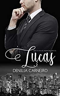 Livro Lucas: Série Filhos de Lamartine Santos
