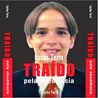 Livro Lucas Terra Traído Pela Obediência