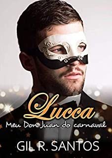 Livro Lucca: Meu Don Juan do carnaval (volume único)