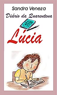 Lúcia: Diário de quarentena