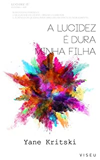 Livro A lucidez é dura minha filha