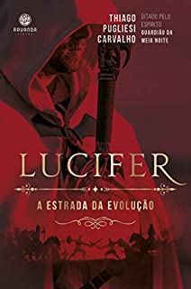 Livro Lucifer: a estrada da evolução