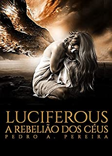 Livro Luciferous: A Rebelião dos Céus