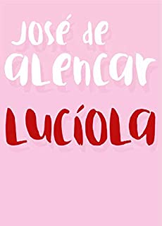 Livro Lucíola (Edição Ilustrada)