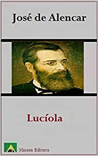 Lucíola (Ilustrado) (Literatura Língua Portuguesa)