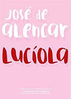 Livro Lucíola (Com Notas)
