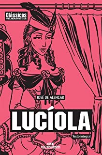 Lucíola - Um perfil de mulher (Clássicos Melhoramentos)