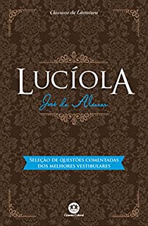 Livro Lucíola - Com questões comentadas de vestibular
