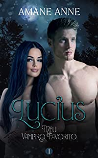 Livro Lucius: Meu Vampiro Favorito