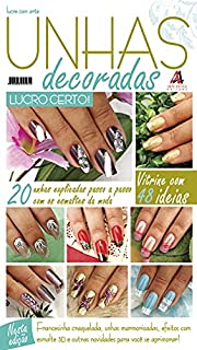 Livro Lucre com Arte Unhas Decoradas: Edição 7