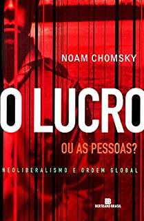 Livro O lucro ou as pessoas?: Neoliberalismo e ordem global