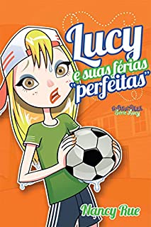 Livro Lucy e suas férias "perfeitas"