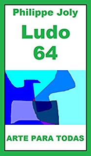 Livro LUDO 64: ARTE PARA TODOS