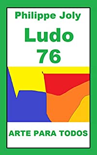 Livro LUDO 76: ARTE PARA TODOS