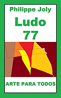 Livro LUDO 77: ARTE PARA TODAS
