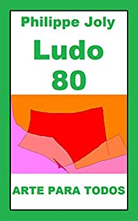 Livro LUDO 80: ARTE PARA TODOS