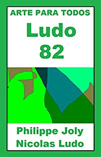 Livro LUDO 82: ARTE PARA TODOS
