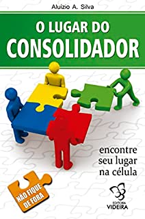 Livro O LUGAR DO CONSOLIDADOR