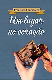 Livro Um lugar no coração (Teatro Encantado)
