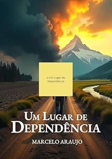 Um Lugar de Dependência